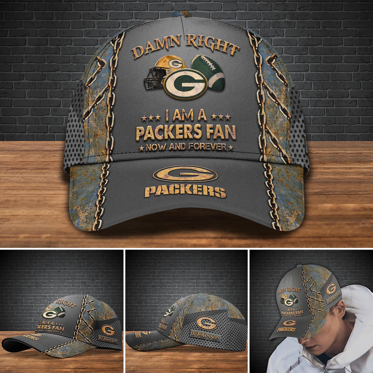 NFL Green Bay Packers (Your Name) Damn Right I Am A Packers Fan Now And Forever Classic Cap Nicegift 3DCS0E4